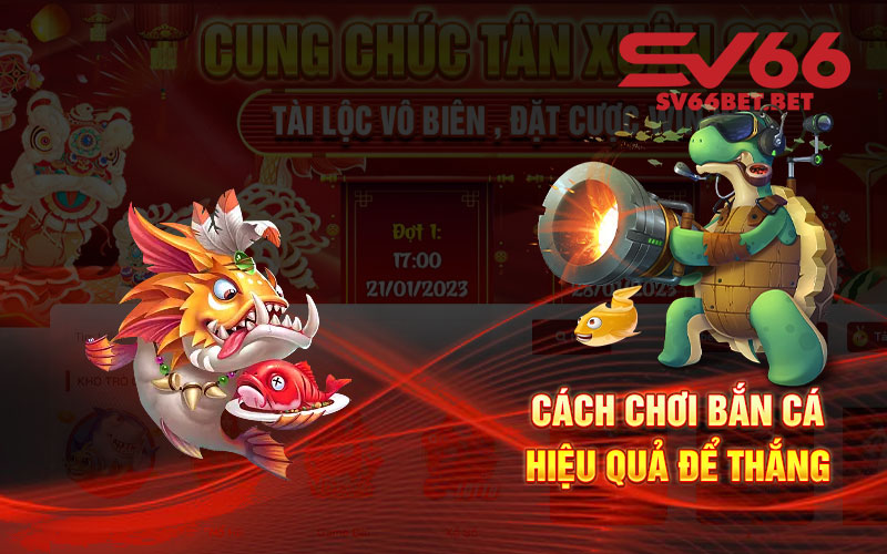 Cách-chơi-bắn-cá-hiệu-quả-để-thắng-lớn